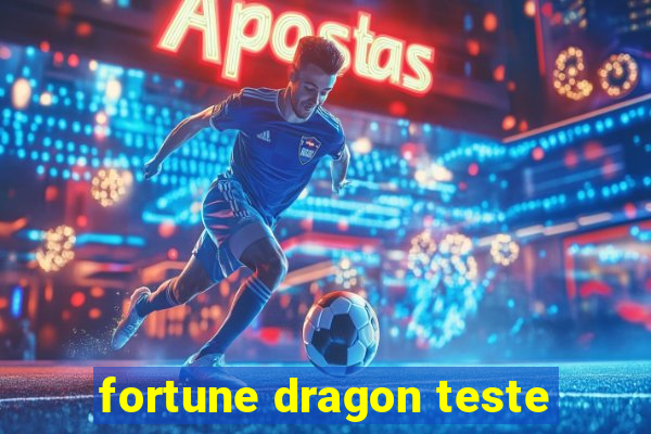 fortune dragon teste